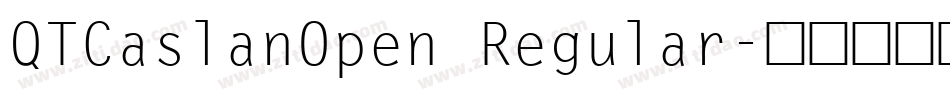 QTCaslanOpen Regular字体转换